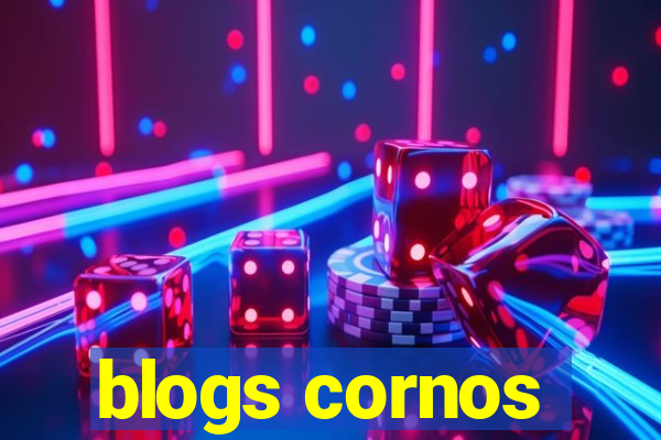 blogs cornos